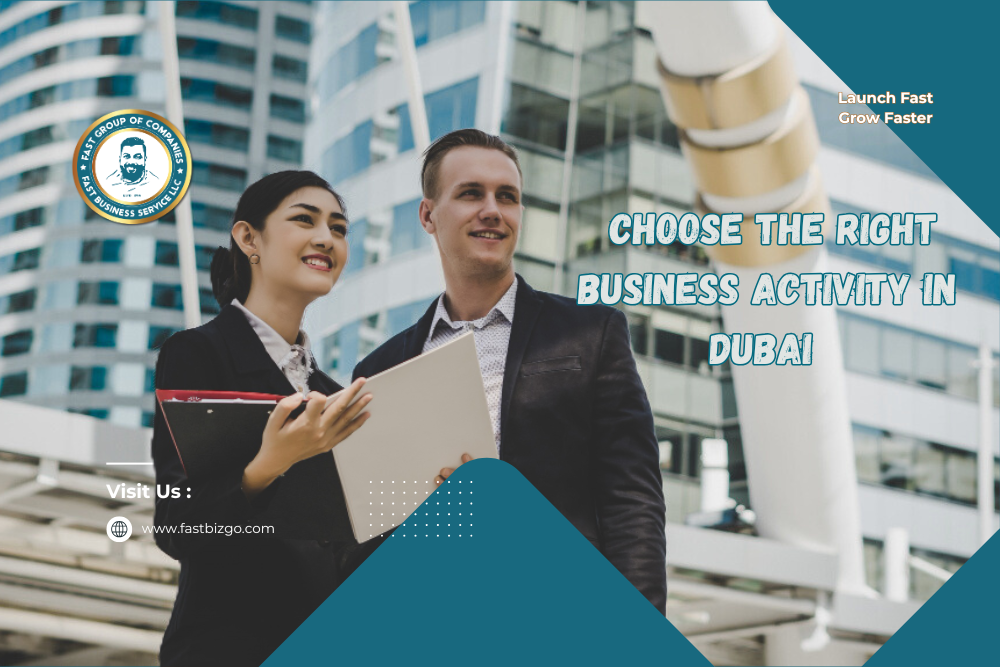Choose the Right Business Activity in Dubai